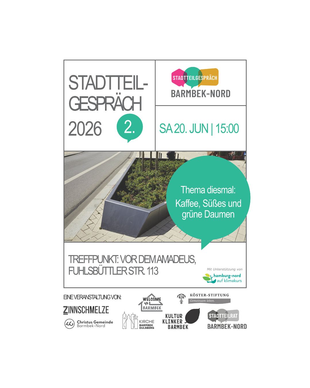 Plakat, Einladung zum Stadtteilgespräch Barmbek-Nord, Man sieht eine grün bepflanzte, triste Baumscheibe an einer Straße. Viel Beton und Pflaster umgibt sie.