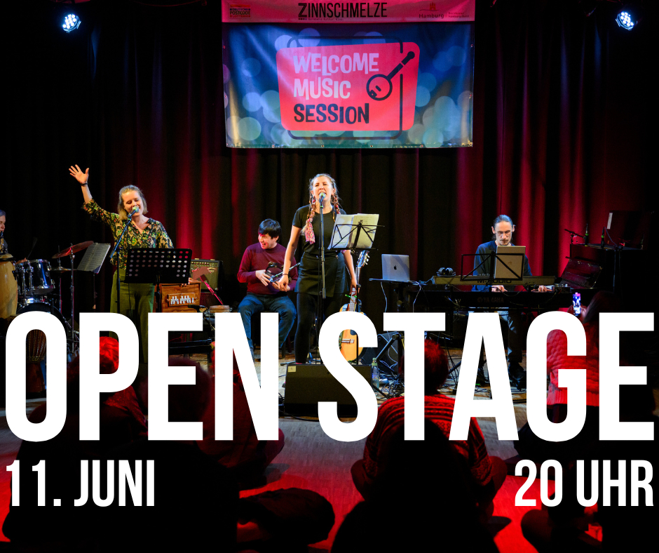 Ein Plakat, 11. Juni, 20 Uhr, offene Bühne. Man sieht musizierende Menschen vor dem Banner der Welcome Music Session